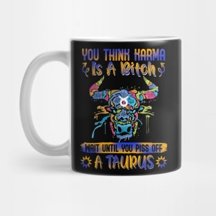 Don't Piss Of A Taurus Funny Mug